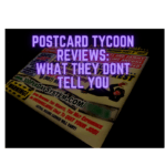 Postcard Tycoon Reviews What They Don't Tell You - postcard