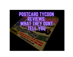 Postcard Tycoon Reviews What They Don't Tell You - postcard
