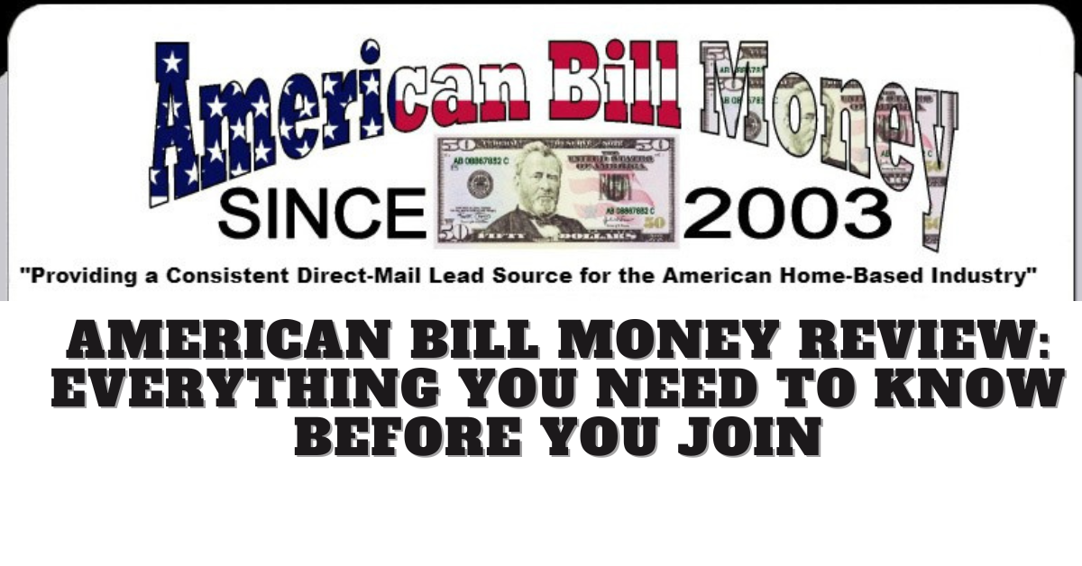 American Bill Money Review: Everything You Need To Know Before You Join